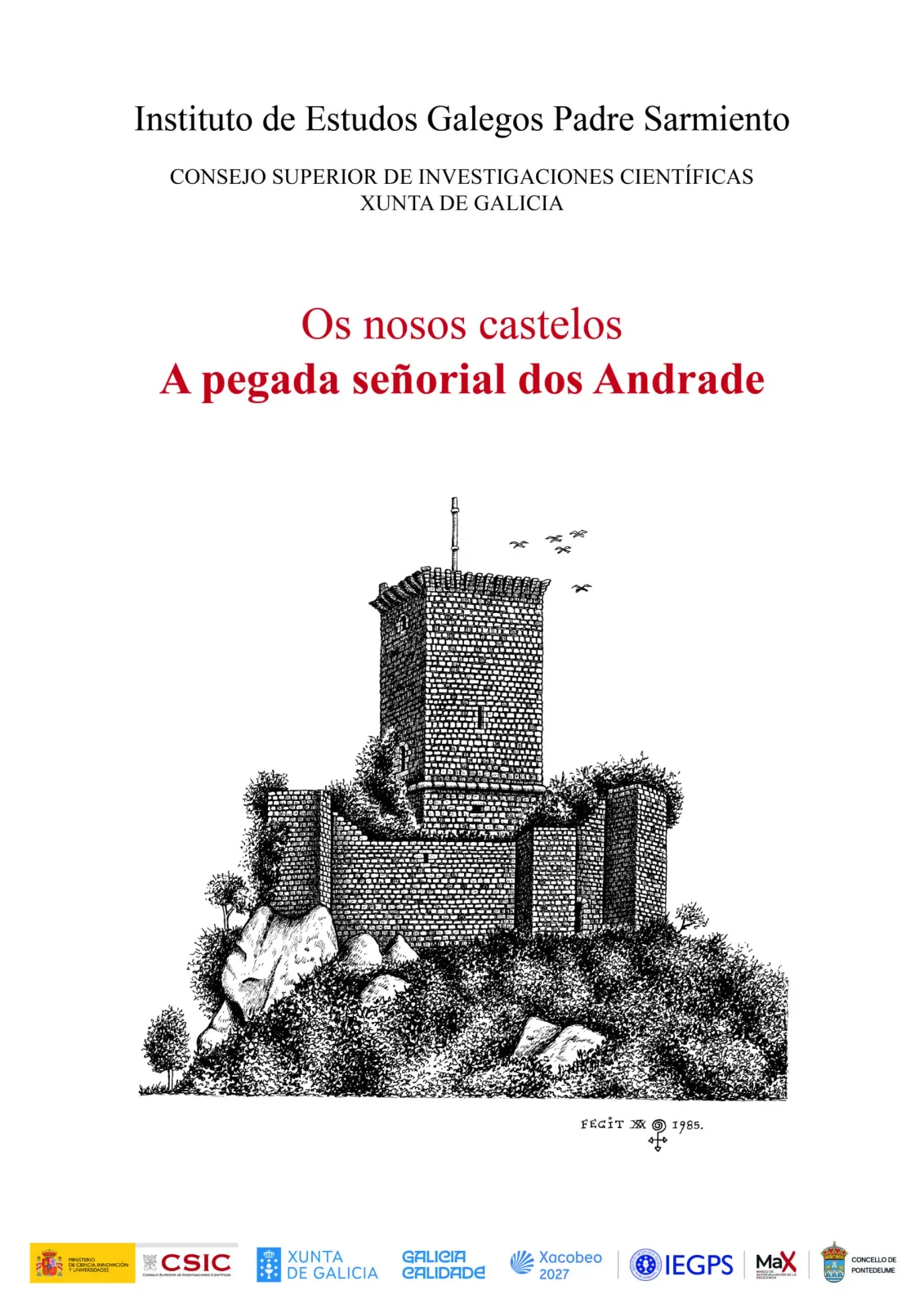 O IEGPS inaugura unha exposición sobre os castelos dos Andrade en Pontedeume